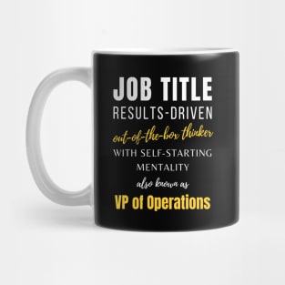 Vp Of Operations | Working Colleagues Management Humor Coworker Mug